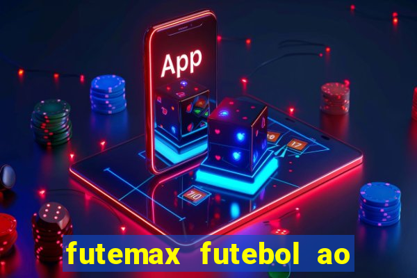 futemax futebol ao vivo 4.0 apk